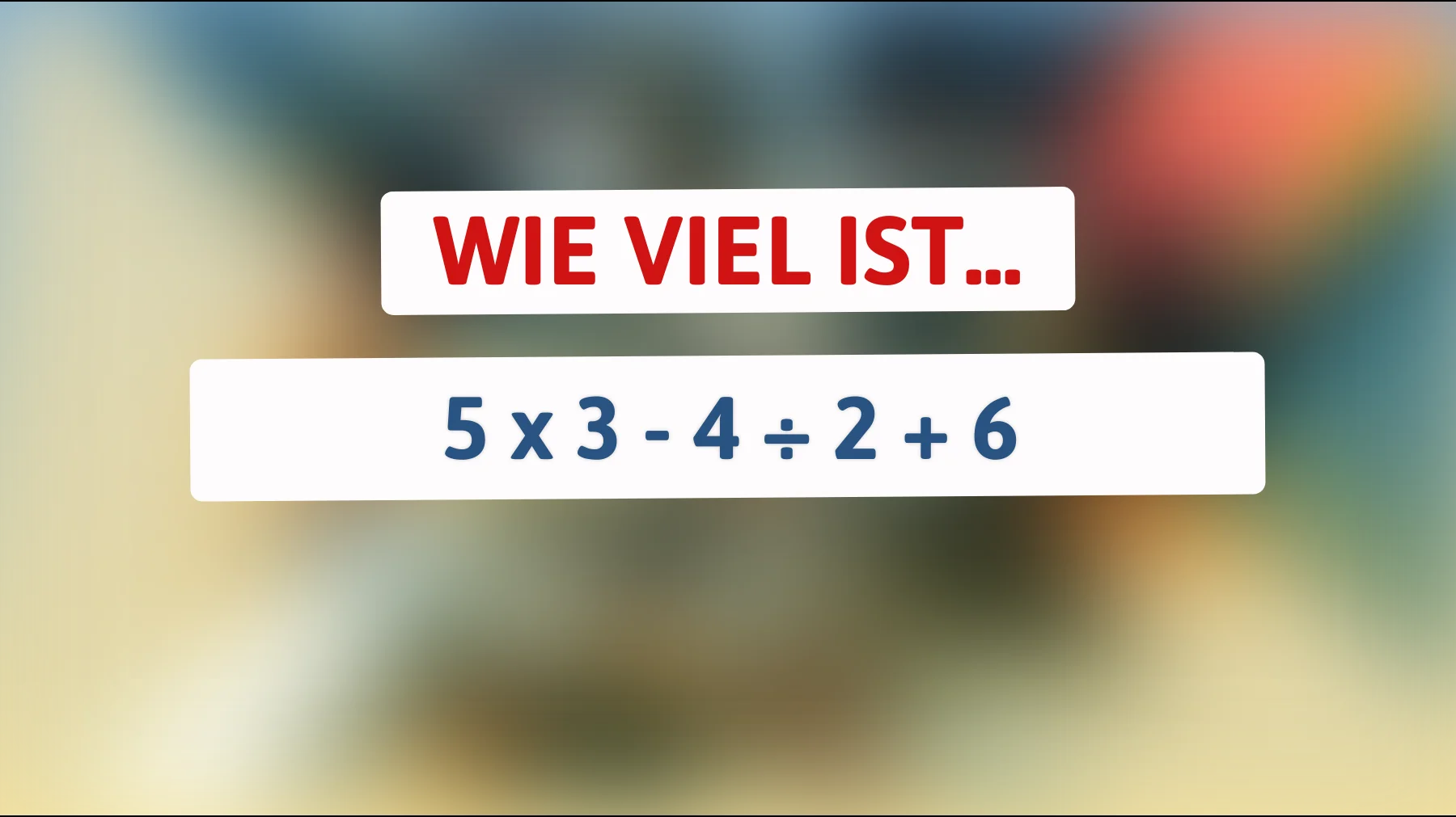 Hast du das Zeug, um dieses mathematische Rätsel zu lösen? Nur Genies können die richtige Antwort finden!"